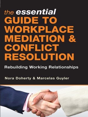 cover image of The Essential Guide to Workplace Mediation and Conflict Resolution